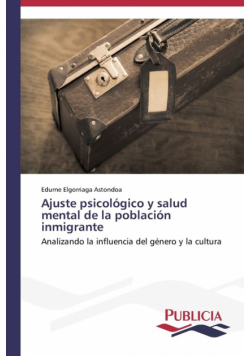 Ajuste psicológico y salud mental de la población inmigrante