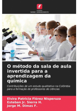 O método da sala de aula invertida para a aprendizagem da química