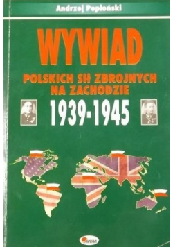 Wywiad Polskich sił zbrojnych na zachodzie 1939 1945