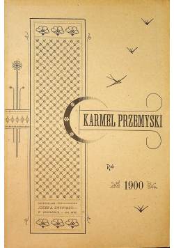 Karmel Przemyski 1900 r.