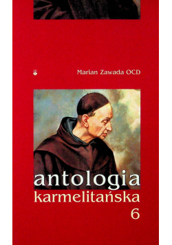 Antologia karmelitańska 6
