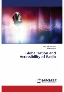 Globalization and Accessibility of Radio