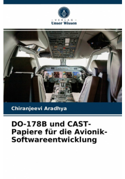DO-178B und CAST-Papiere für die Avionik-Softwareentwicklung
