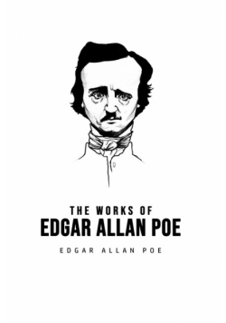 The Works of Edgar Allan Poe