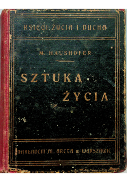 Sztuka życia i zagadnienia życia 1911 r.