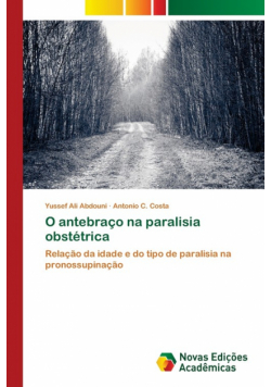 O antebraço na paralisia obstétrica