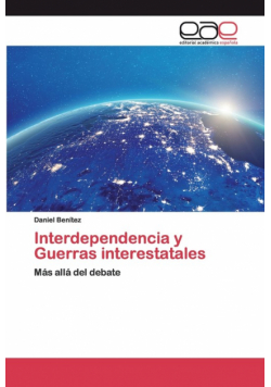 Interdependencia y Guerras interestatales