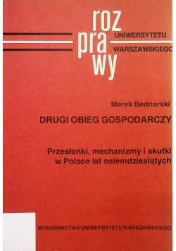 Drugi Obieg Gospodarczy Przesłanki mechanizmy i skutki w Polsce lat osiemdziesiątych