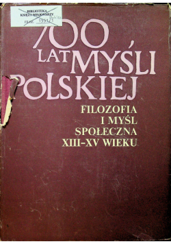 Filozofia i myśl społeczna XIII - XV wieku