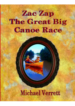 Zac Zap The Great Big Canoe Race