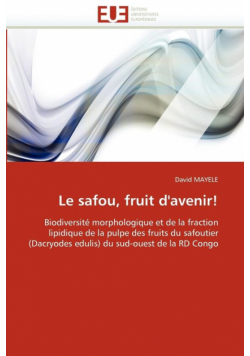 Le safou, fruit d''avenir!