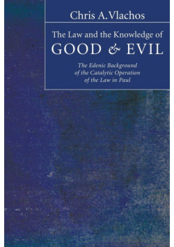 The Law and the Knowledge of Good and Evil