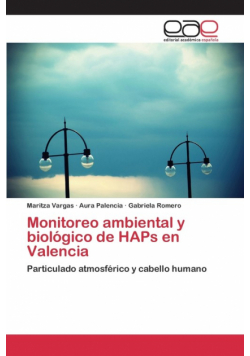 Monitoreo ambiental y biológico de HAPs en Valencia