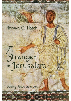 A Stranger in Jerusalem