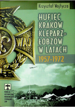 Hufiec Kraków Kleparz-Łobzów w latach 1957-1972