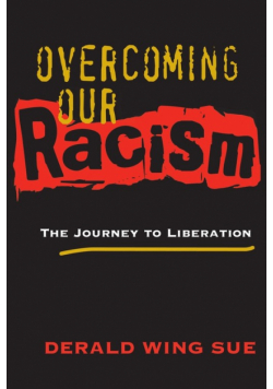 Overcoming Our Racism pbk
