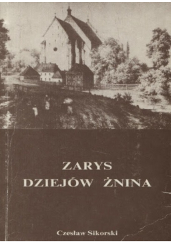 Zarys dziejów Żnina