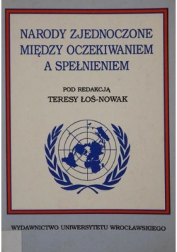 Narody Zjednoczone między oczekiwaniem a spełnieniem