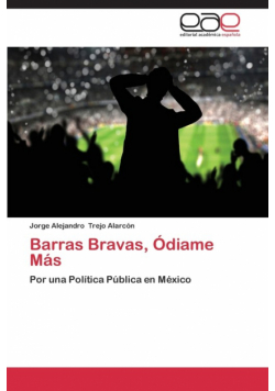 Barras Bravas, Odiame Mas