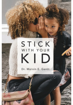 Stick With Your Kid