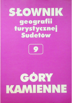 Słownik geografii turystycznej Sudetów 9