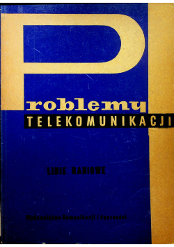 Problemy telekomunikacji linie radiowe