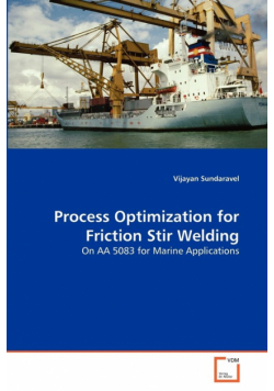 Process Optimization for Friction Stir Welding
