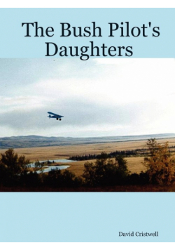 The Bush Pilot's Daughters