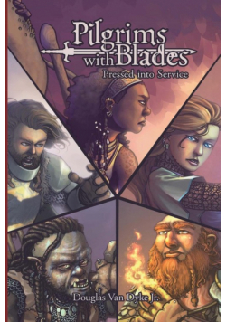 Pilgrims with Blades