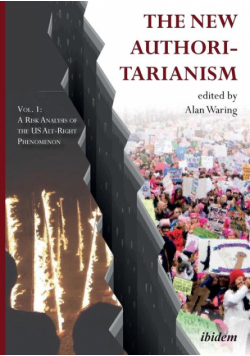 The New Authoritarianism. Vol 1