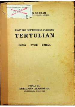 Tertulian czasy życie dzieła 1949 r