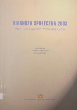 Diagnoza społeczna 2003 warunki i jakość życia Polaków