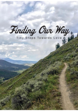 Finding Our Way