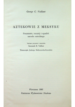 Aztekowie z Meksyku