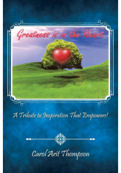 Greatness is in the Heart