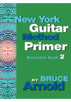 New York Guitar Method Primer Ensemble Book 2