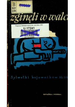 Zginęli w walce: sylwetki bojowników