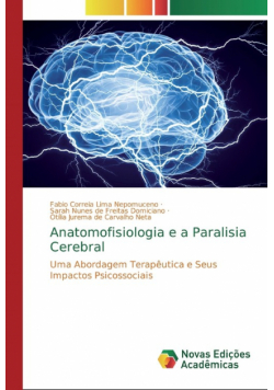 Anatomofisiologia e a Paralisia Cerebral
