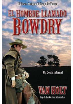 El Hombre Llamado Bowdry