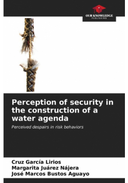Perception of security in the construction of a water agenda