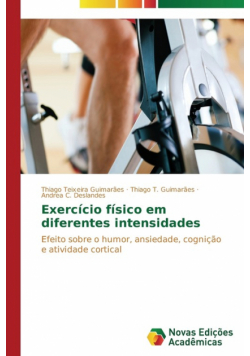 Exercício físico em diferentes intensidades