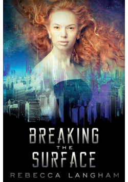 Breaking the Surface