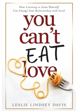 You Can't Eat Love