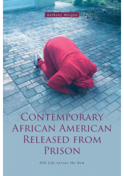 Contemporary African American Released from Prison