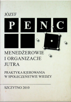 Menedżerowie i organizacje jutra