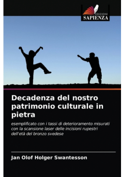 Decadenza del nostro patrimonio culturale in pietra