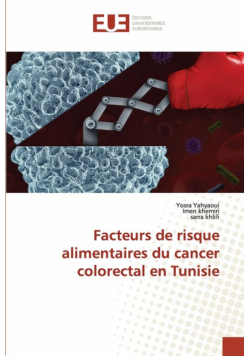 Facteurs de risque alimentaires du cancer colorectal en Tunisie