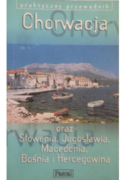 Chorwacja oraz Słowenia Jugosławia Macedonia Bośnia i Hercegowina