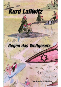Gegen das Weltgesetz