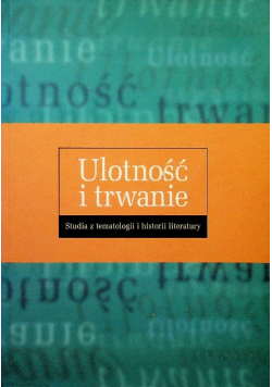 Ulotność i trwanie